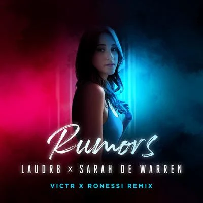 Rumors (VICTR x Ronessi Remix) 專輯 VICTR