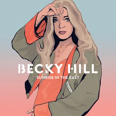 Sunrise In The East 專輯 Becky Hill