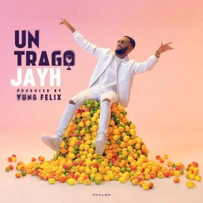 Un Trago 專輯 Jayh/ERA/Hansie/Avalon Music