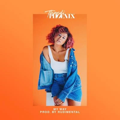 My Way (Produced By Rudimental) 专辑 Thandi Phoenix