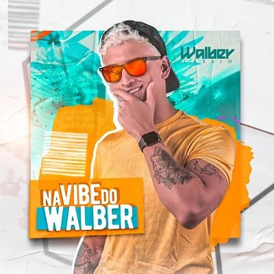 Na Vibe do Walter 專輯 Felipão/Sua Música