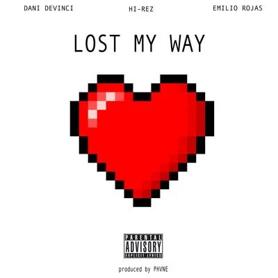 Lost My Way 专辑 Chad Game/lu jerz/Emilio Rojas/DJ Nerve