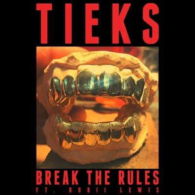 Break the Rules 專輯 Tieks