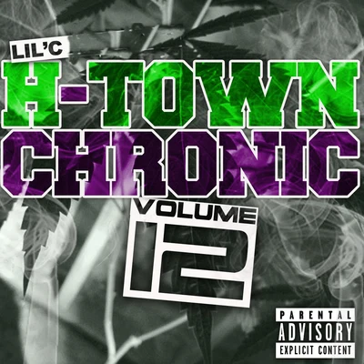 H-Town Chronic 12 專輯 lil C/Renizance/Immortal Soldierz