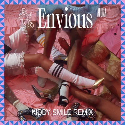 Kiddy Smile Envious (Kiddy Smile Remix)