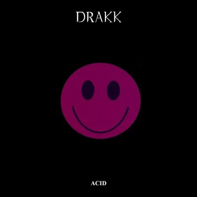 ACID 專輯 Drakk