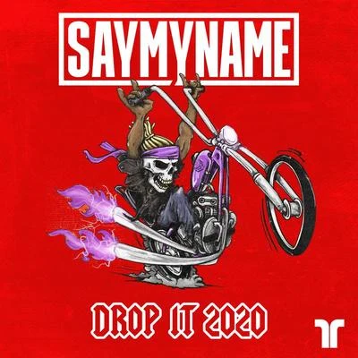 Drop It 2020 專輯 SAYMYNAME/Henry Fong