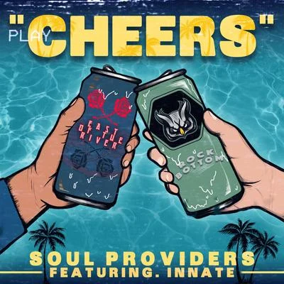 Cheers (feat. Innate) 專輯 Soul Providers