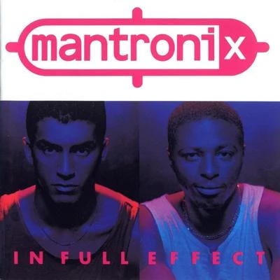 Mantronix In Full Effect