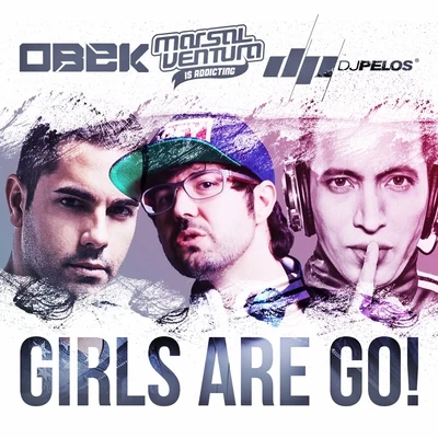 Girls Are Go! 專輯 DJ Pelos