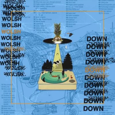 Down 專輯 Wolsh