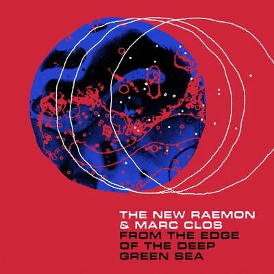 From the Edge of the Deep Green Sea 专辑 The New Raemon/Zahara