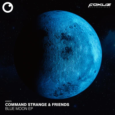 Blue Moon EP 專輯 Command Strange