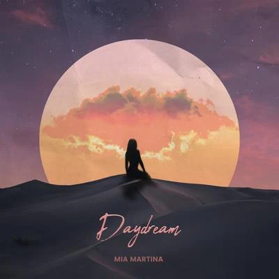 Daydream 專輯 Mia Martina