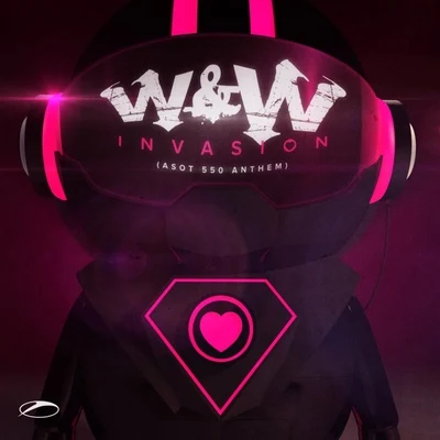 Invasion (ASOT 550 Anthem) 專輯 W&W