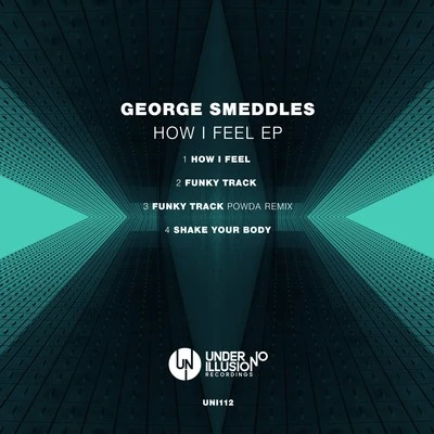 How I Feel EP 專輯 George Smeddles