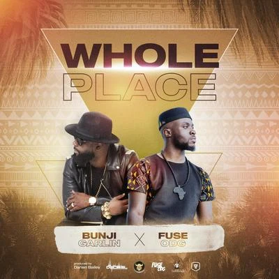 Whole Place 专辑 Killbeatz/Fuse Odg