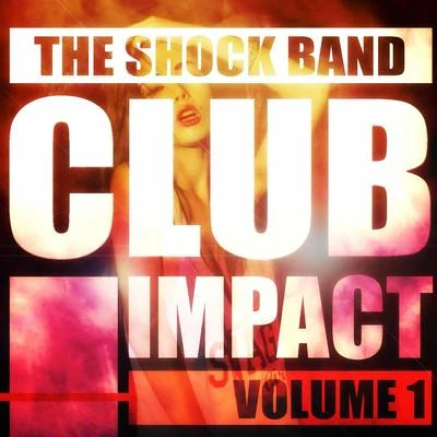 Club Impact, Vol. 1 專輯 The Shock Band