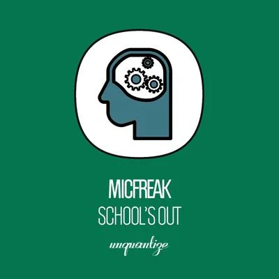 Schools Out 專輯 Micfreak