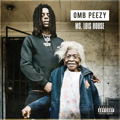 OMB PeezyBandGang Paid Will Ms. Lois House