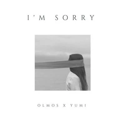 Im Sorry 專輯 pronouncedyea/Olmos