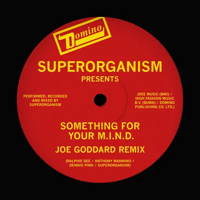 Something For Your M.I.N.D. (Joe Goddard Remix) 專輯 Superorganism/Hot Chip