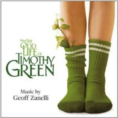 The Odd Life of Timothy Green 专辑 Geoff Zanelli