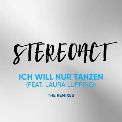 Ich will nur Tanzen (The Remixes) 專輯 Vicky Leandros/Stereoact