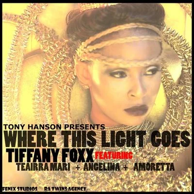 where this light goes (feat. TE愛肉肉Mari, Angelina A more T他) 專輯 Freez/Tiffany Foxx