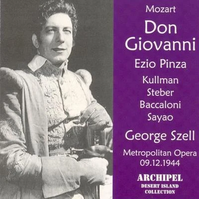 Ezio Pinza Wolfgang Amadeus Mozart: Don Giovanni (Metropolitan Opera 09.12.1944)