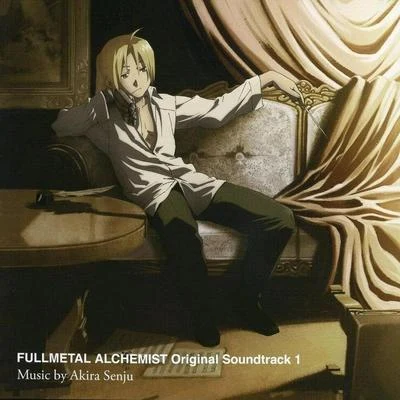 鋼の錬金術師 FULLMETAL ALCHEMIST Original Soundtrack 1 專輯 千住明