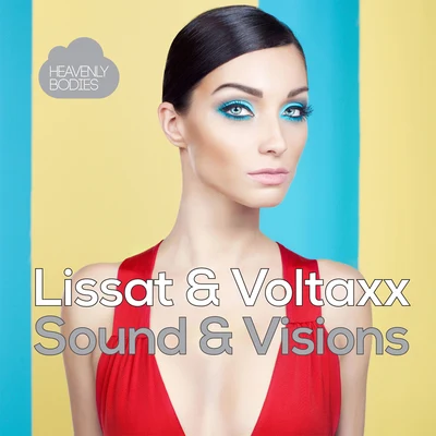 Sound & Visions 專輯 Lissat & Voltaxx