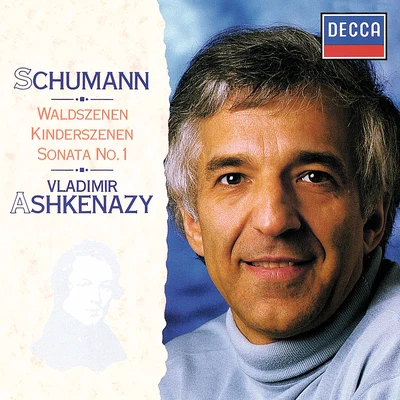 Piano Works Vol. 3: WaldszenenKinderszenenSonata No.1 In F Sharp Minor 專輯 Vladimir Ashkenazy