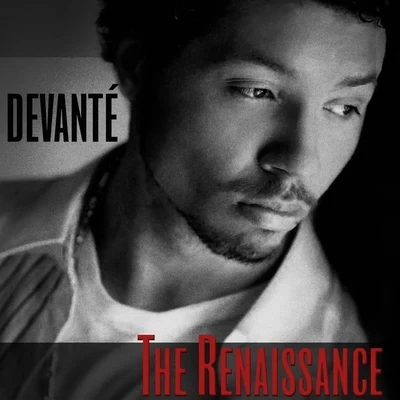 The Renaissance 專輯 Devante