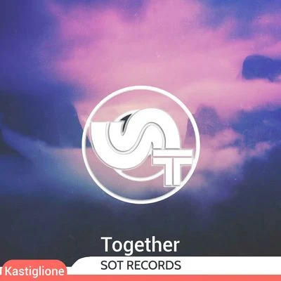 Together (Extended Mix) 專輯 Kastilione