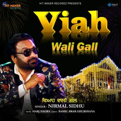 Viah Wali Gall 專輯 Nirmal Sidhu