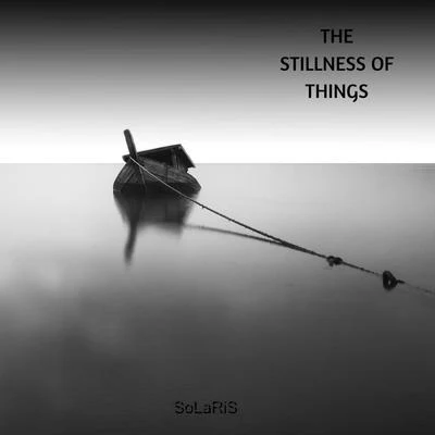 The Stillness of Things 专辑 Solaris