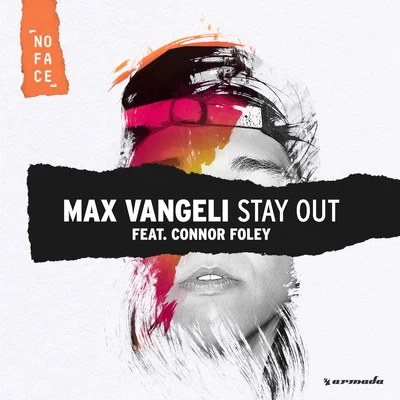 Stay Out 专辑 Max Vangeli/Dkuul/NoFace Records