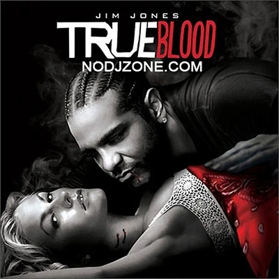 True Blood 专辑 Nino Man/Jim Jones/DJ EASY L.A/French Montana/Papoose