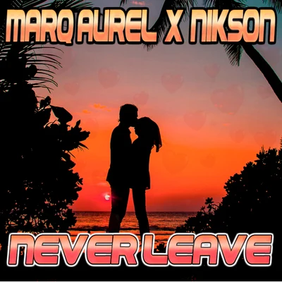 Never Leave 專輯 Marq Aurel