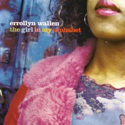 Errollyn Wallen: The Girl in My Alphabet 专辑 Errollyn Wallen