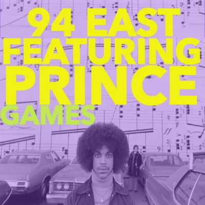 Games 專輯 94 East/Prince