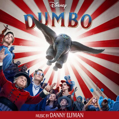 Dumbo (Original Motion Picture Soundtrack) 專輯 Danny Elfman/Gary Clark Jr./Sigrid/Junkie XL/The White Stripes