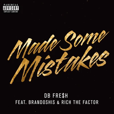 Made Some Mistakes 專輯 Baby J/Rich The Factor/Mak Billion