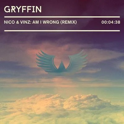 Am I Wrong (Gryffin Remix) 專輯 Gryffin