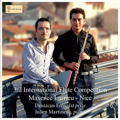 3rd International Flute Competition Maxence Larrieu - Nice 專輯 Denizcan Eren