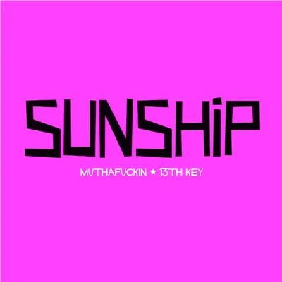 Muthaf - 13th Key 专辑 Sunship