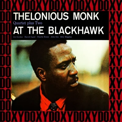 The Complete at the Blackhawk Recordings (Hd Remastered, Restored, Ojc Edition, Doxy Collection) 专辑 Thelonious Monk Quartet