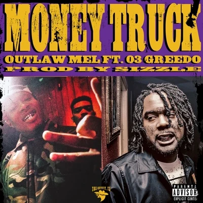 03 Greedo Money Truck (feat. 03 Greedo)