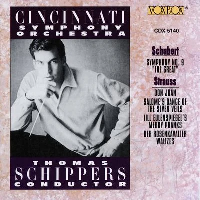 Schubert: Symphony No. 9 "Great" - Strauss: Don Juan, Till Eulenspiegels lustige Streiche & Excerpts 專輯 Cincinnati Symphony Orchestra/Thomas Schippers